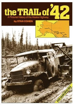 The Trail of "42" by Stan Cohen