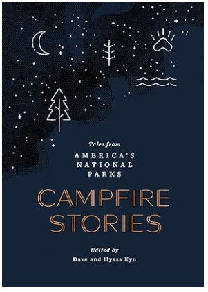 Campfire Stories, Tales from America's National Parks