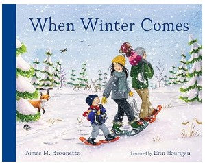 When Winter Comes (Board Book)