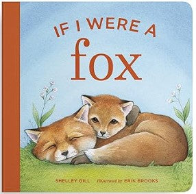 If I Were a Fox (Board Book)