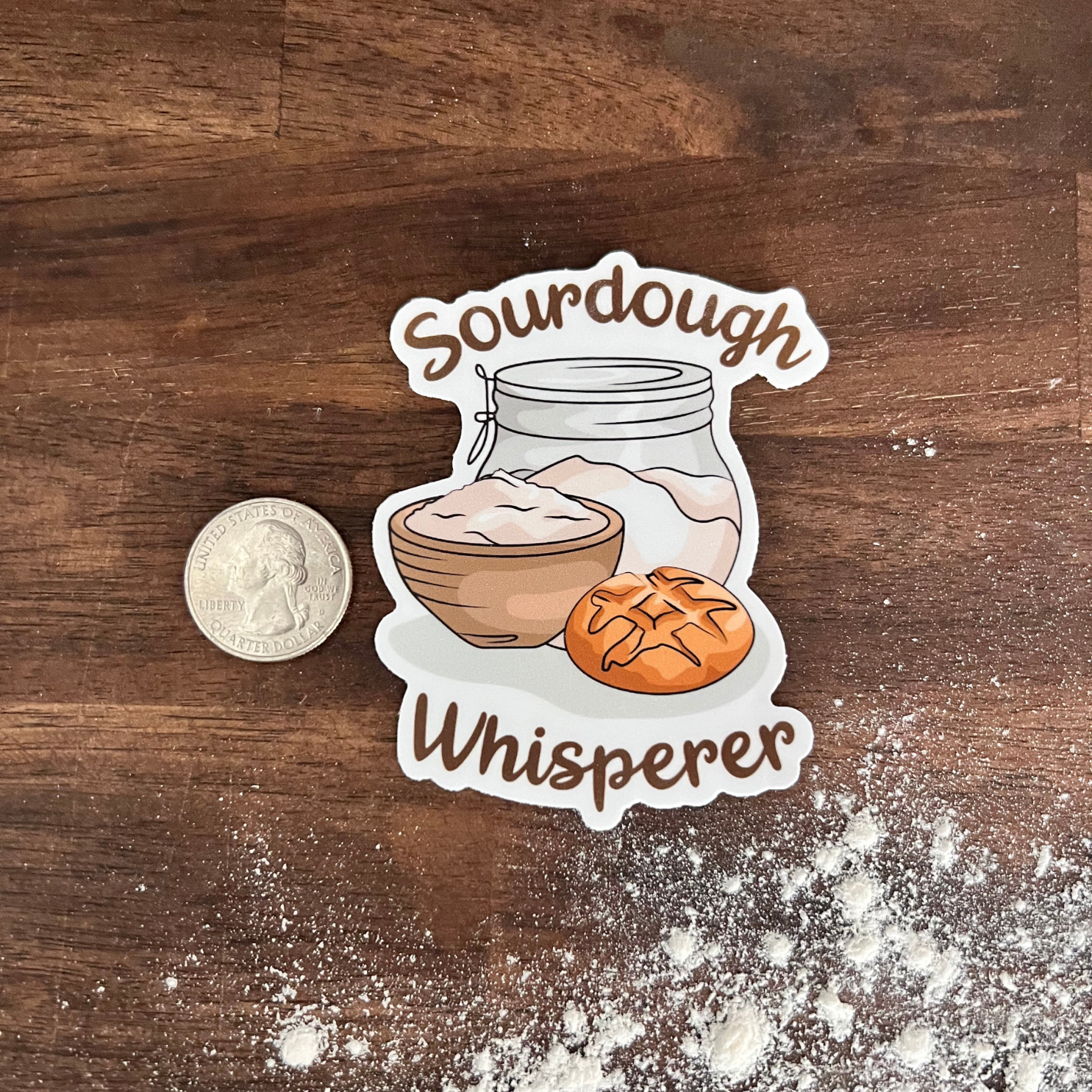 "Sourdough Whisperer" Waterproof Sticker