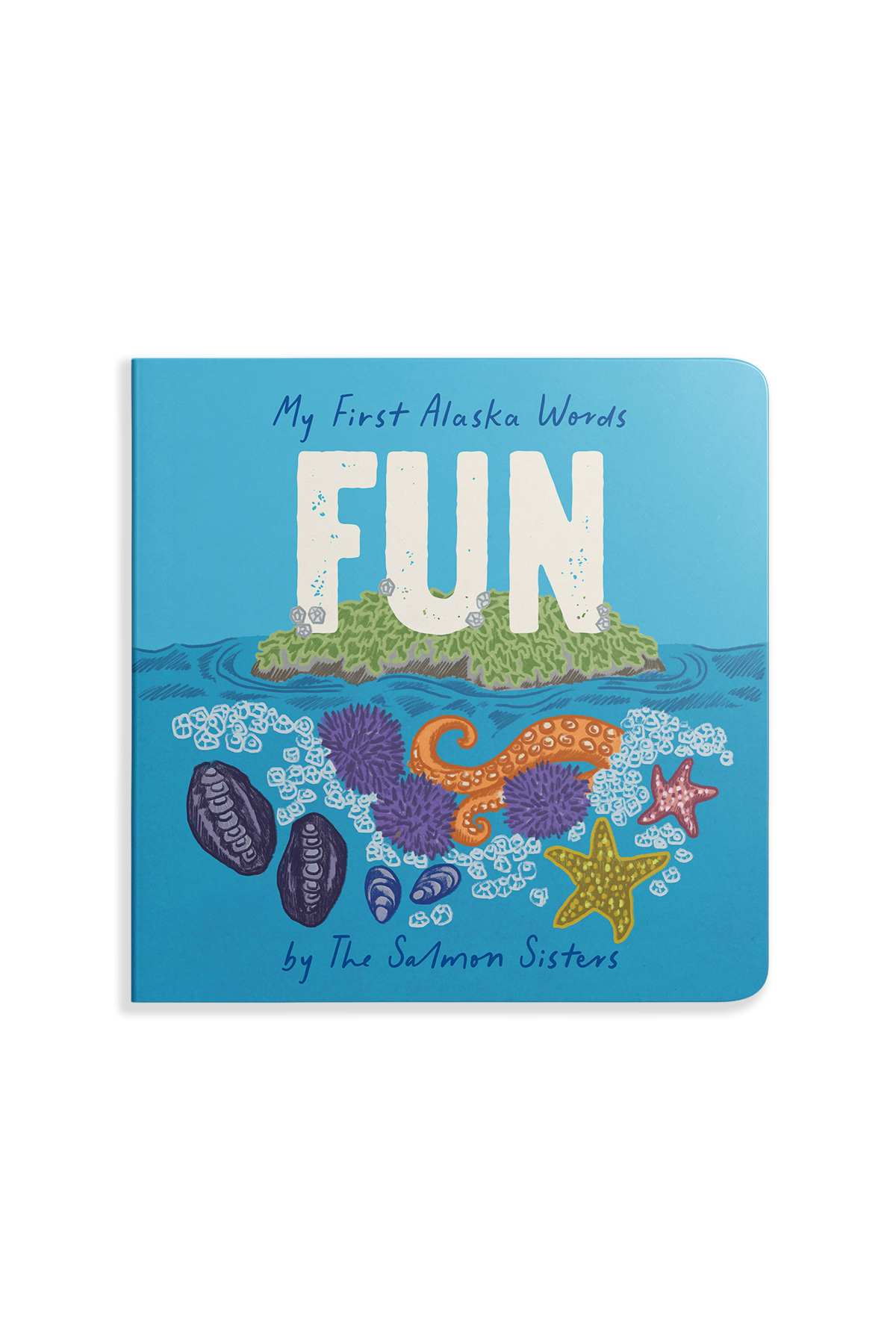 My First Alaska Words: Fun - A Board Book for Toddlers
