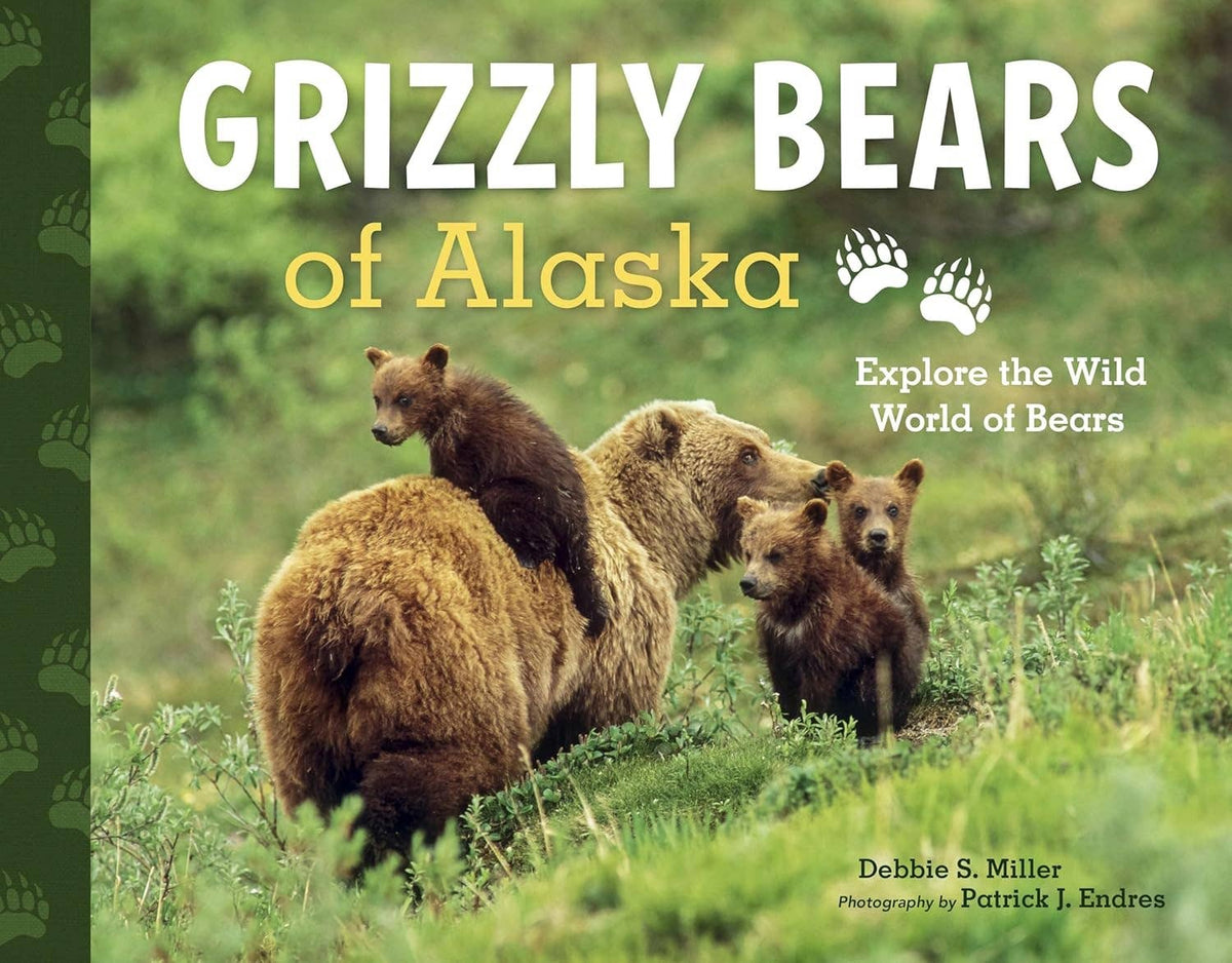 Grizzly Bears of Alaska: Explore the WQild World of Bears