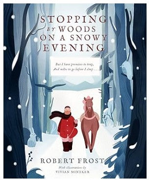 Stopping By Woods on a Snowy Evening