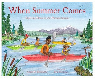 When Summer Comes Board Book