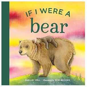 If I were a Bear (Board Book)