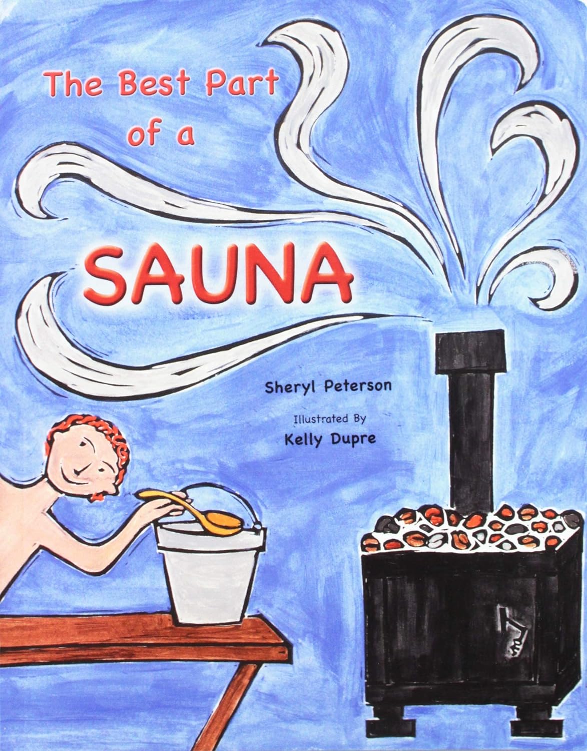 The Best Part Of A Sauna the-best-part-of-a-sauna