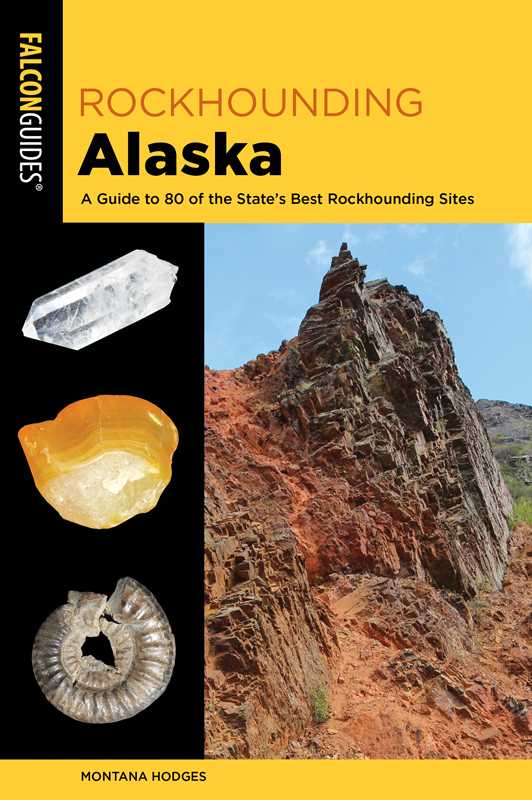 Rockhounding Alaska by Montana Hodges