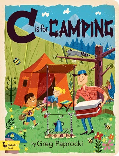 C is for Camping: A Camping Alphabet Board Book