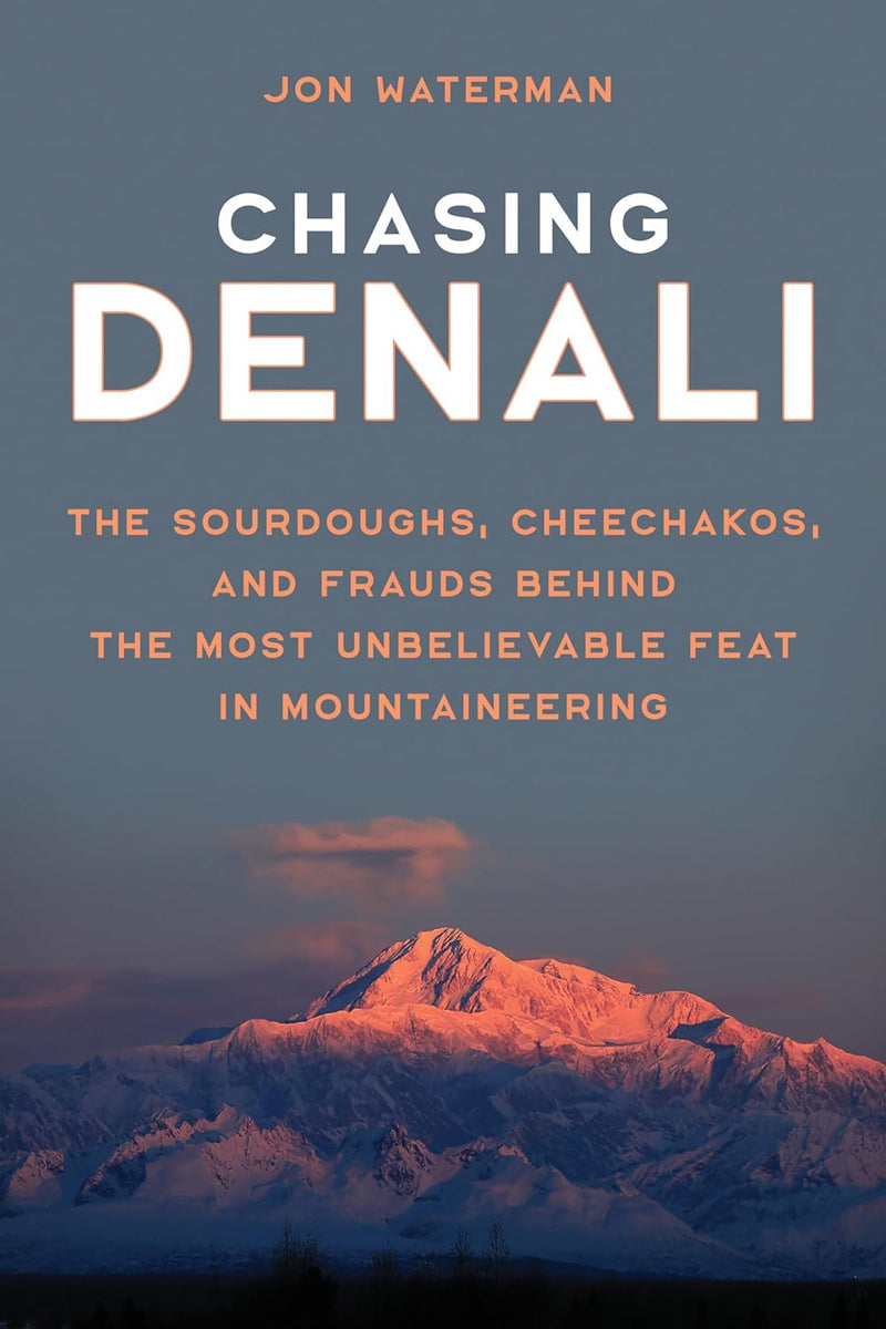 Chasing Denali - Hardback