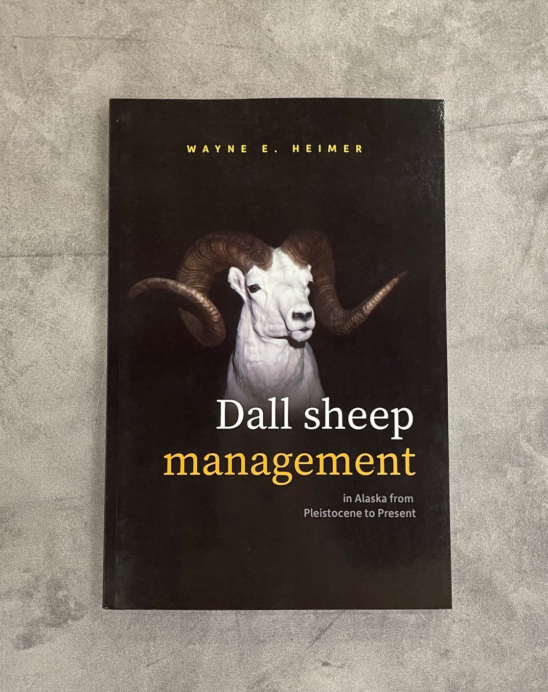 Dall Sheep Management in Alaska from Pleistocene to Present