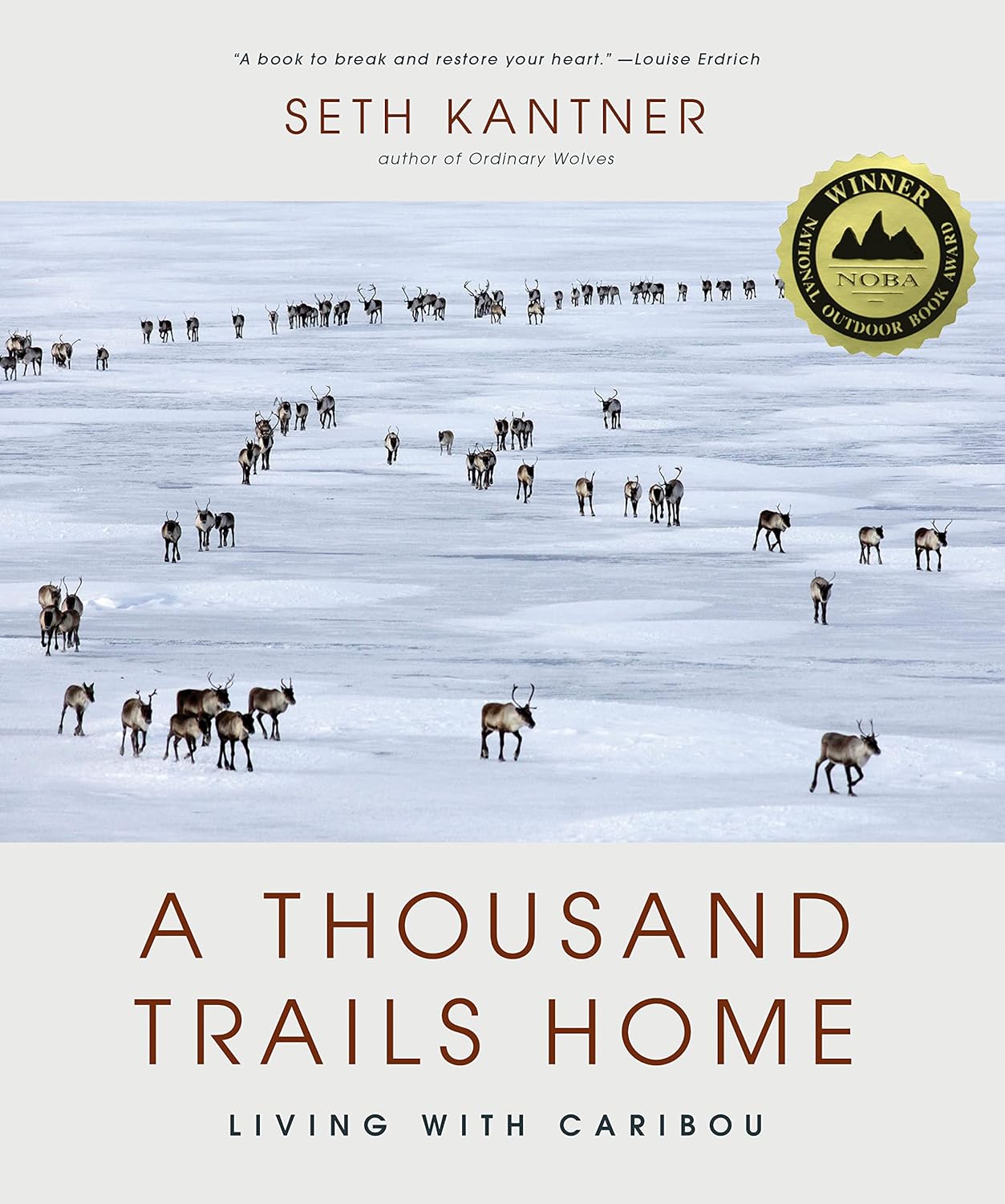 A Thousand Trails Home: Living with Caribou