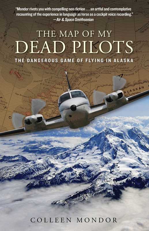 Map of My Dead Pilots by Colleen Mondor