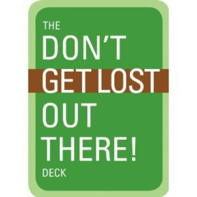 Don't Get Lost Deck