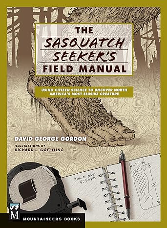 Sasquatch Seeker's Field Manual