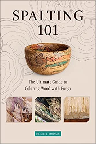 Spalting 101: The Ultimate Guide to Coloring Wood with Fungi