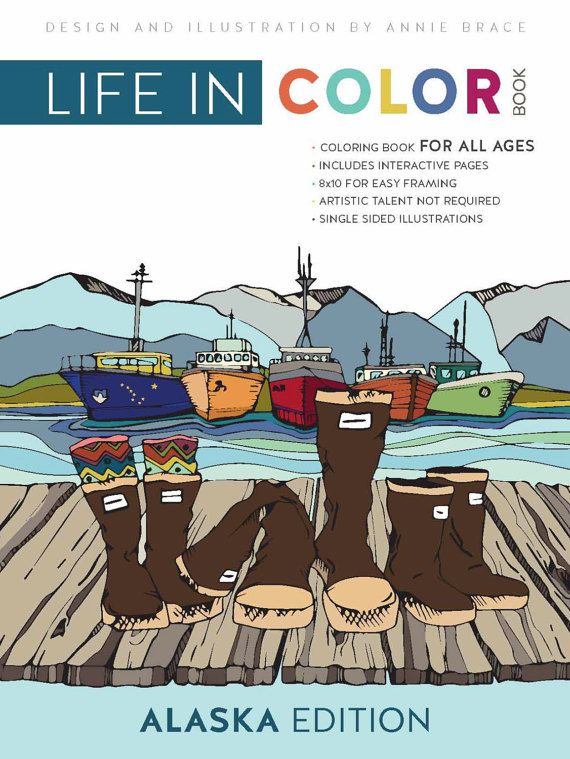 Life in Color - Adult or Kid's Alaskan Coloring Book