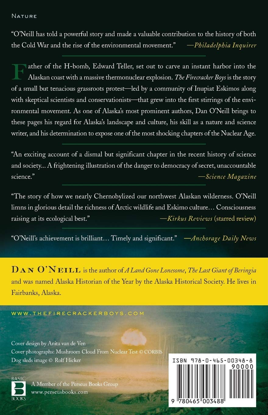 The Firecracker Boys: H-Bombs, Inupiat Eskimos, and the Roots of the Environmental Movement