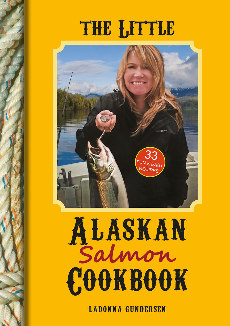 The Little Alaskan Cookbooks by Ladonna Gundersen