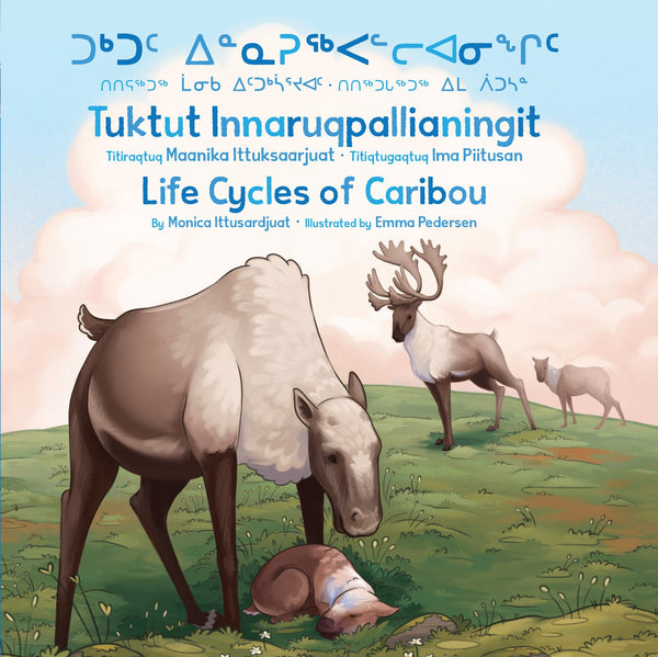 Life Cycle of Caribou Board Book Tuktut Innaruqpallianingit