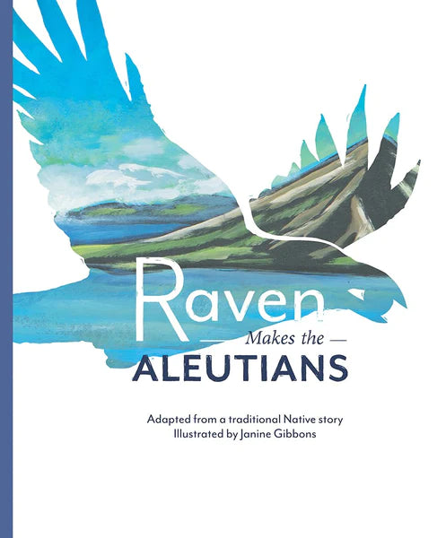Raven Makes the Aleutians