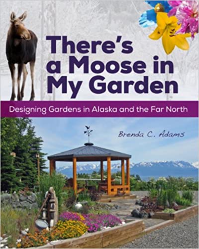 There's a Moose in my Garden