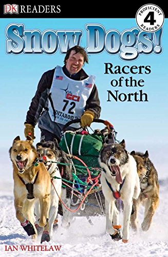 DK Reader Snow Dogs: Racers of the North